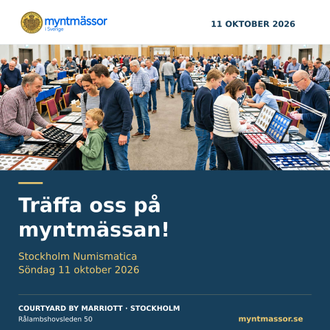 Träffa oss på · myntmässan! · Stockholm Numismatica · Söndag 11 oktober 2026