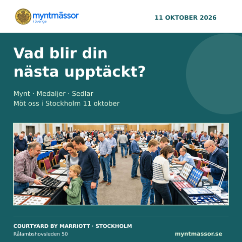 Vad blir din · nästa upptäckt? · Mynt · Medaljer · Sedlar · Möt oss i Stockholm 11 oktober